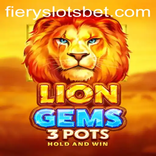 Descubra LionGems3pots: A Emoção dos Fiery Slots